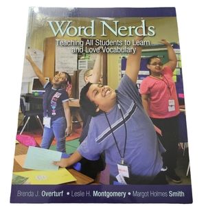 Word Nerds: Teaching All Students to Learn and Love Vocabulary